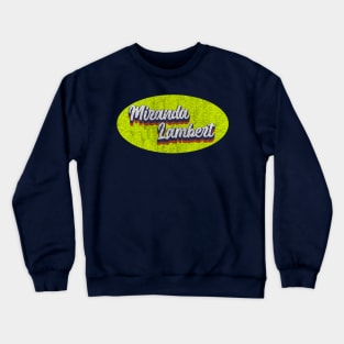 Vintage Miranda Lambert Crewneck Sweatshirt